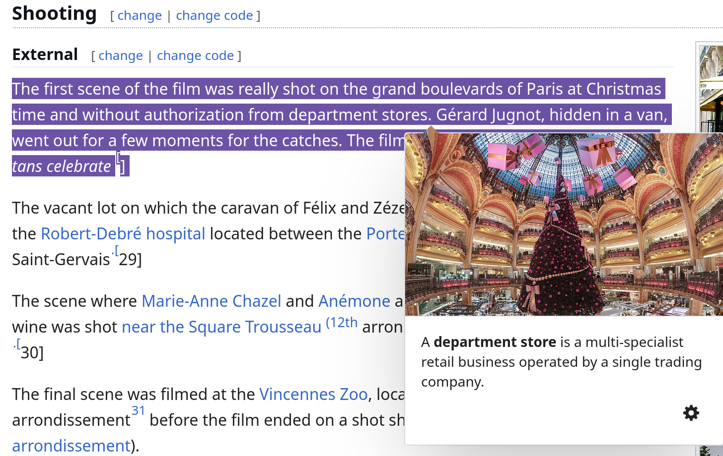 Highlighted text from the above WIkipedia article that reads: The first scene of the film was really shot on the grand boulevards of Paris at Christmas time and without authorization from department stores. Gérard Jugnot, hidden in a van, went out for a few moments for the catches. The film crew then uses a code name: The tans celebrate